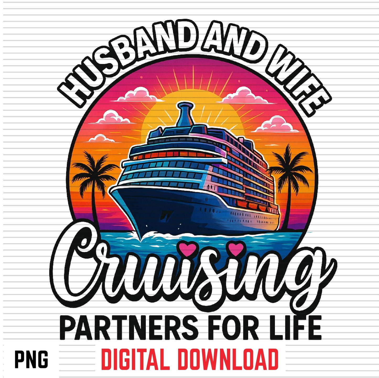 Couple Cruising PNG | D.I.Y matching vacation shirts | Digital download