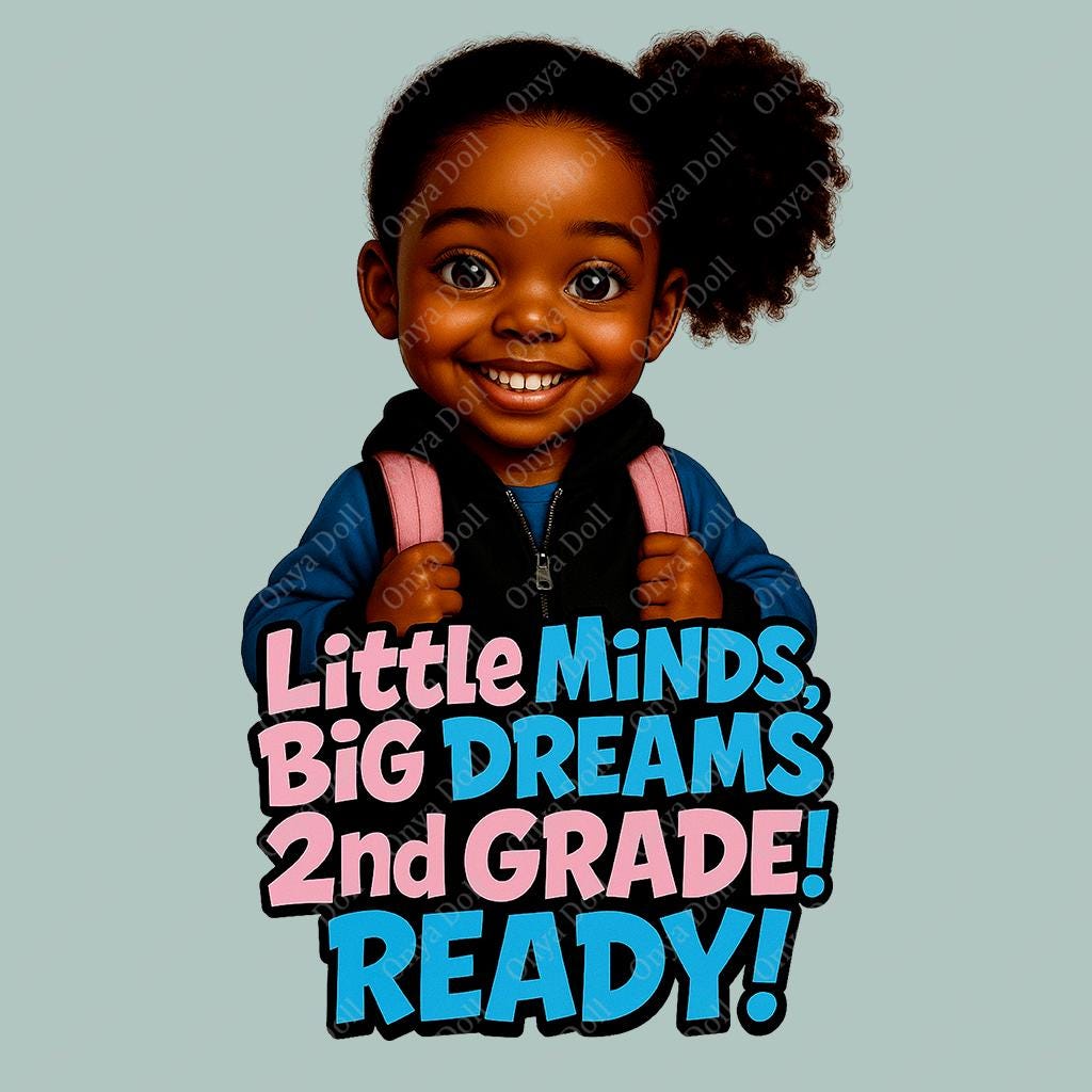 Cartoon child with a backpack and text 'Little Minds, Big Dreams 2nd Grade Ready!' on a light blue background