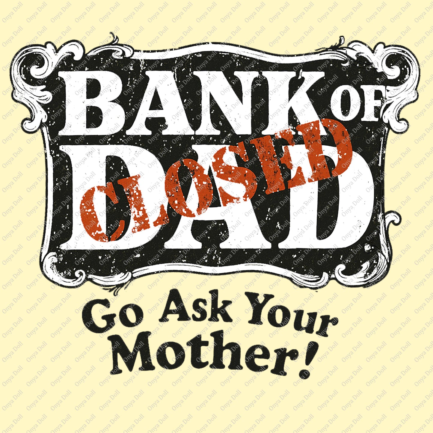 Bank of Dad PNG – Funny Father’s Day Sublimation Design | Digital Download for Dad Shirts, Mugs & Cricut Crafts
