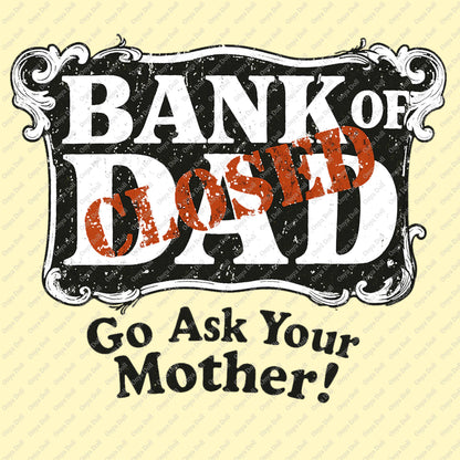 Bank of Dad PNG – Funny Father’s Day Sublimation Design | Digital Download for Dad Shirts, Mugs & Cricut Crafts