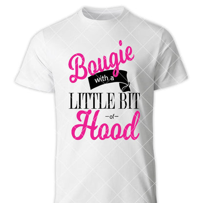 Bougie with a Little Bit of Hood SVG PNG – Sassy Urban Quote Design for Cricut, Sublimation, Shirts & Tumblers | Black Girl Magic Clipart