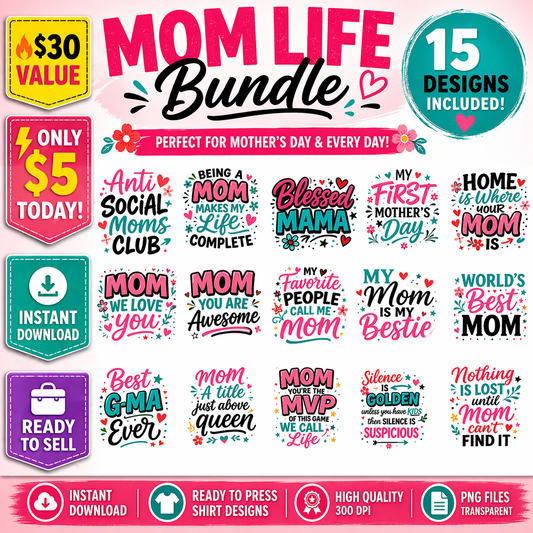 Last-Minute Mother’s Day Bundle – 15 Ready-to-Sell PNG Designs