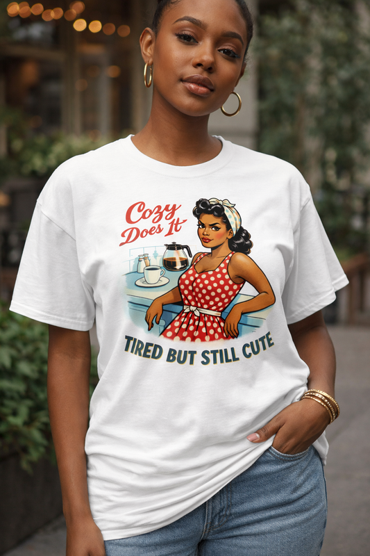 Cozy Does It Retro Coffee T-Shirt | Tired But Still Cute Graphic Tee
