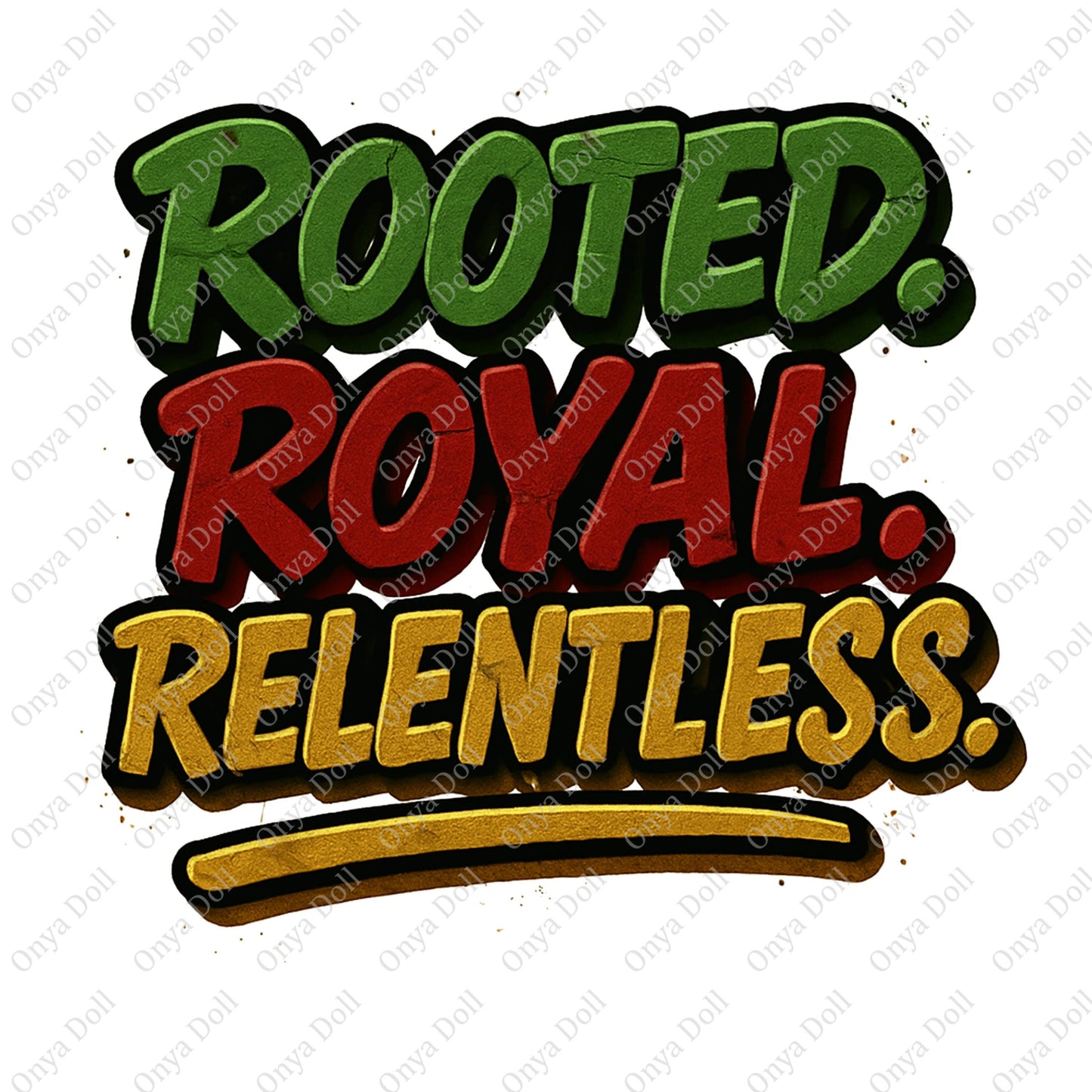 Rooted Royal Relentless PNG | Affirmation Clipart for Sublimation, Planner Cover, Motivational Art | High-Quality PNG File