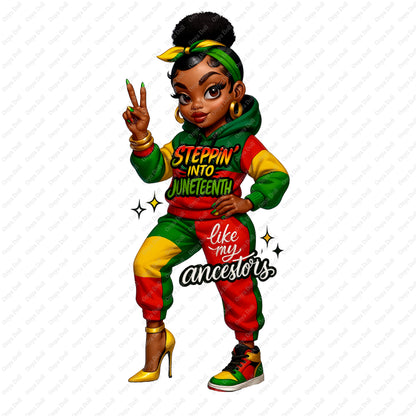 Steppin Into Juneteenth PNG – Like My Ancestors Digital Design for Shirts, Sublimation & Crafts | Black History Clipart File