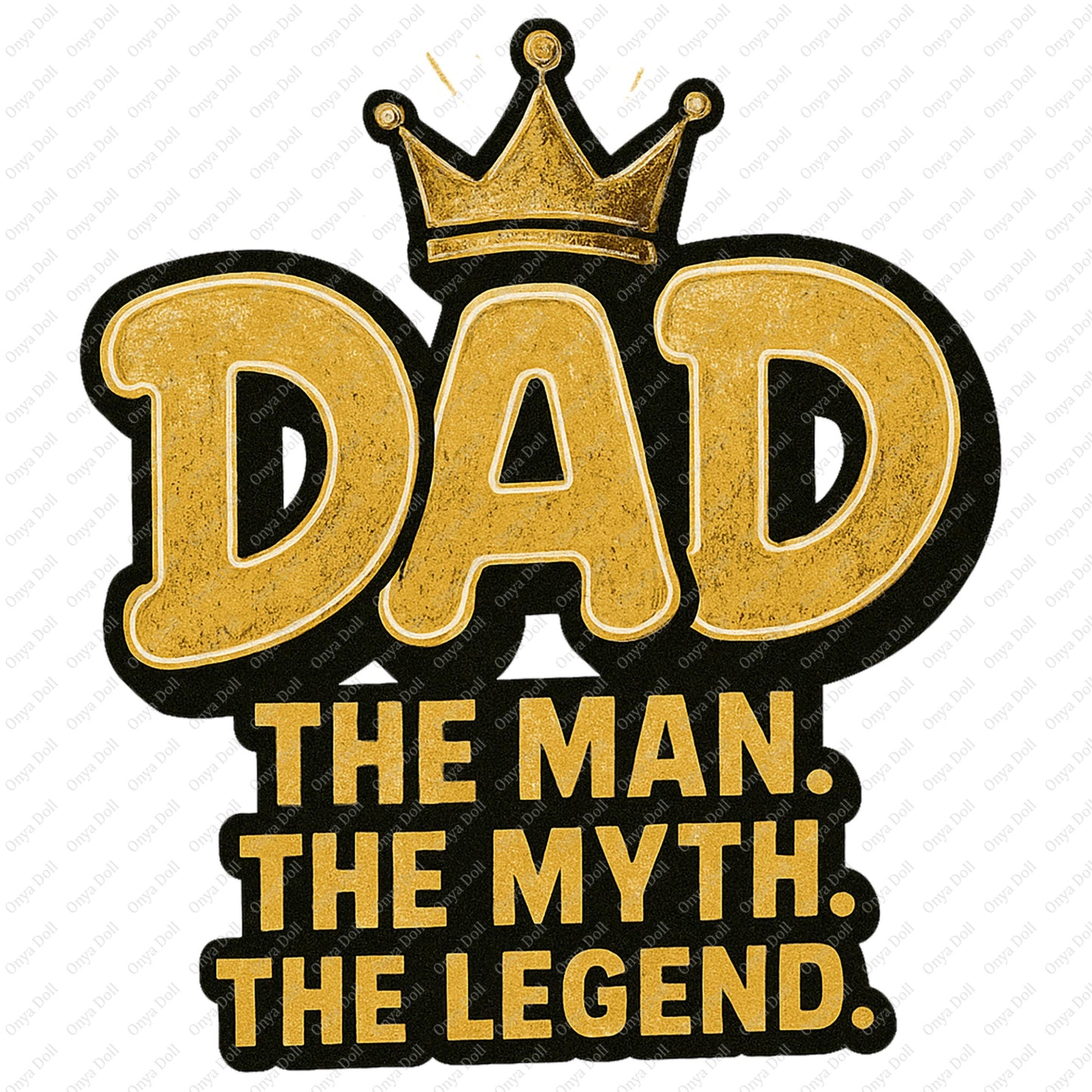 Dad The Man The Myth The Legend PNG – Editable Name Father’s Day Sublimation File | Digital Design for Shirts, Mugs & DIY Gifts