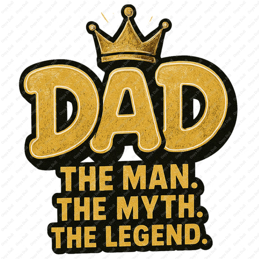 Dad The Man The Myth The Legend PNG – Editable Name Father’s Day Sublimation File | Digital Design for Shirts, Mugs & DIY Gifts