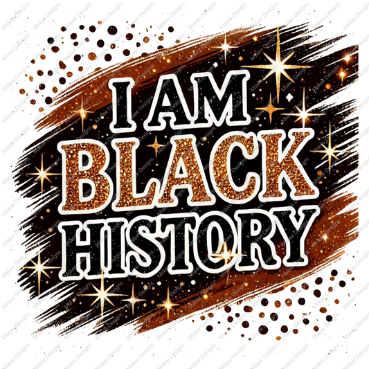 I Am Black History – Black History Month PNG Digital Art